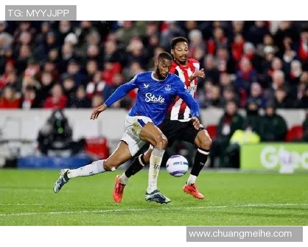 埃弗顿主场迎战李斯特城双方争夺英超宝贵积分之战